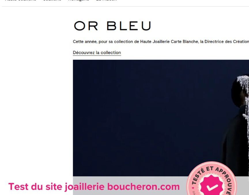 J’ai testé le site de bijoux Boucheron : Mon avis complet