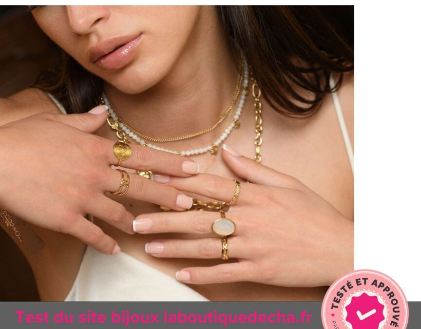 J’ai testé le site de bijoux La Boutique de Cha : Mon avis complet