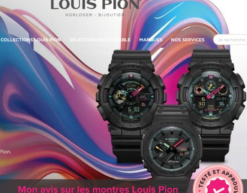 J’ai testé le site de montre Louis Pion : Mon avis complet