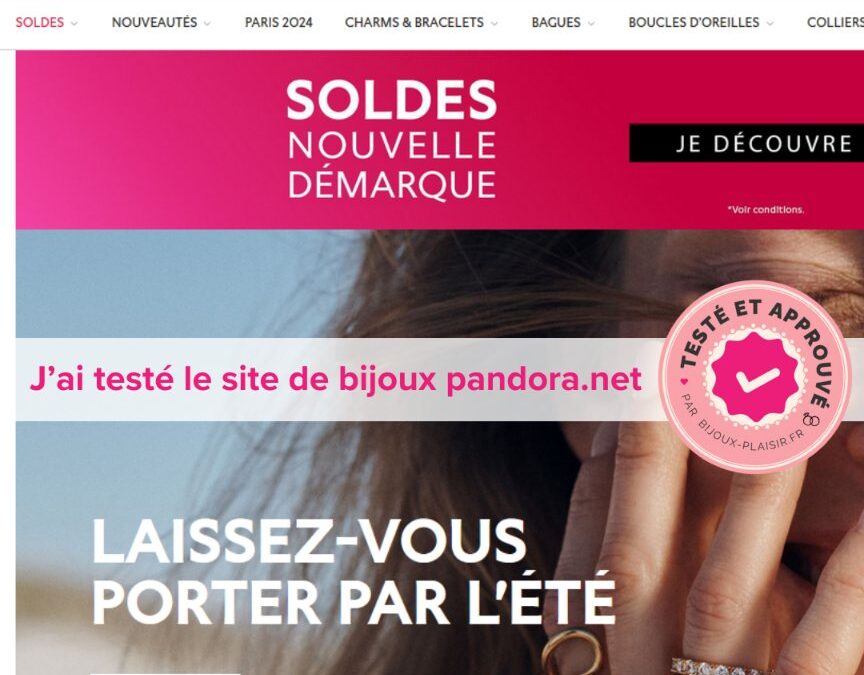 J’ai testé le site de bijoux Pandora : Mon avis complet