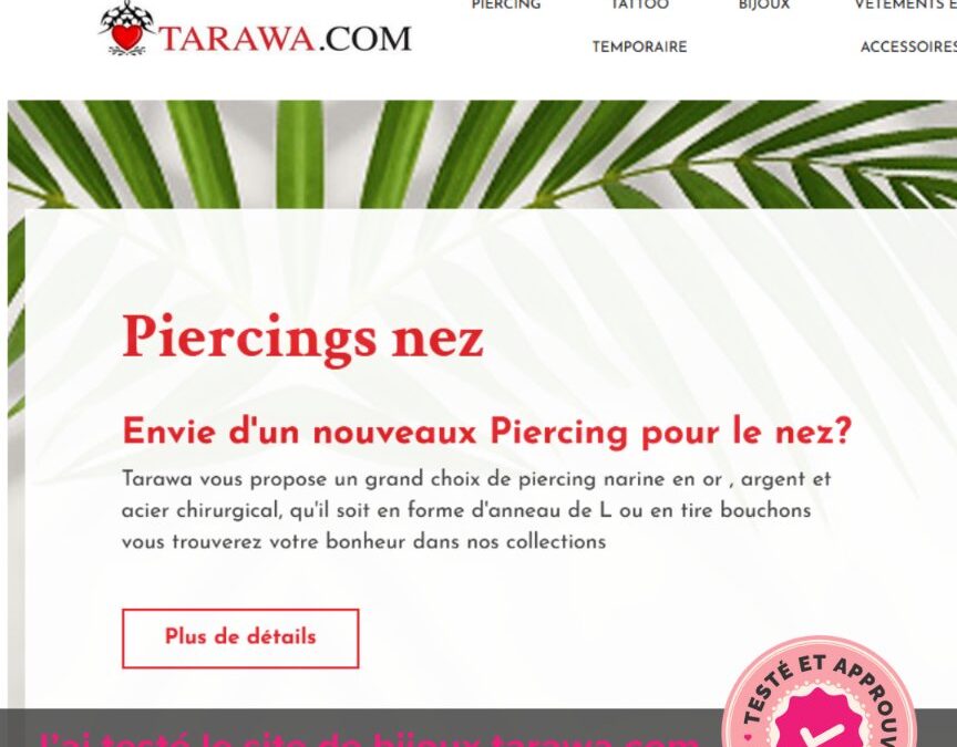 J’ai testé le site de piercing Tarawa : Mon avis complet